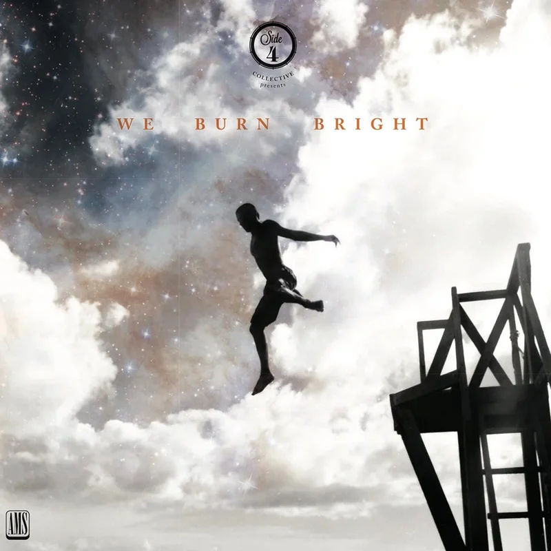 SIDE 4 COLLECTIVE - We Burn Bright - LP - Vinyl