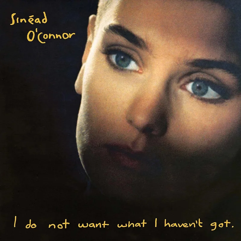 SINAD O'CONNOR - I Do Not Want What I Haven't Got (Reissue) - LP - Black Vinyl