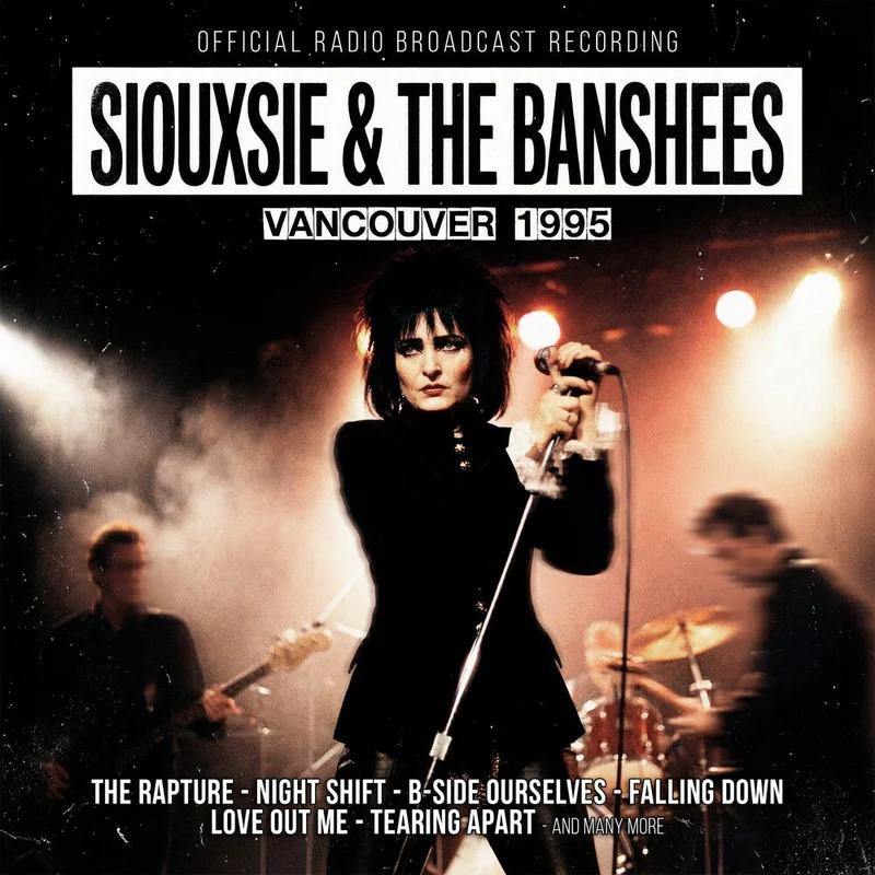Siouxsie & The Banshees - Vancouver 1995 [CD]