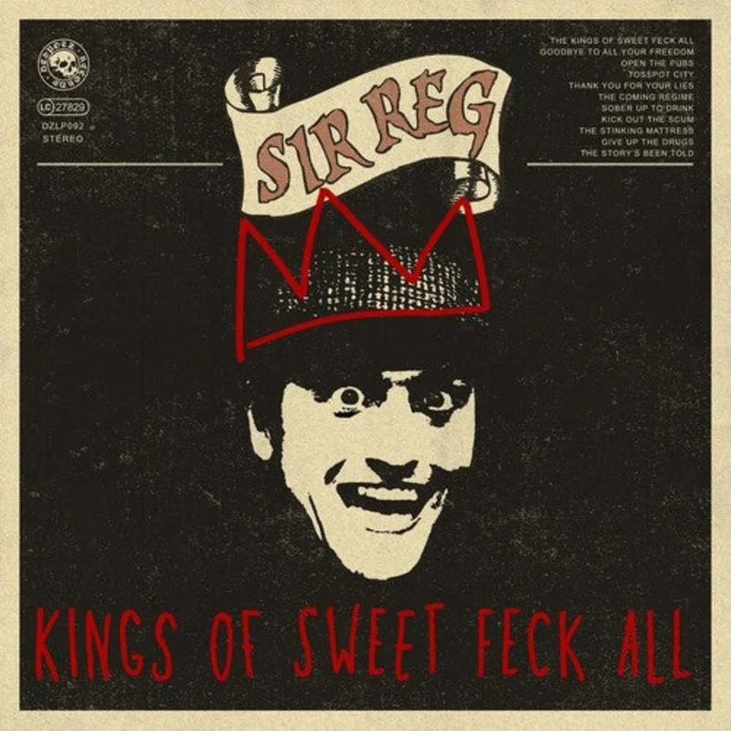Sir Reg - Kings Of Sweet Feck All - Indie LP