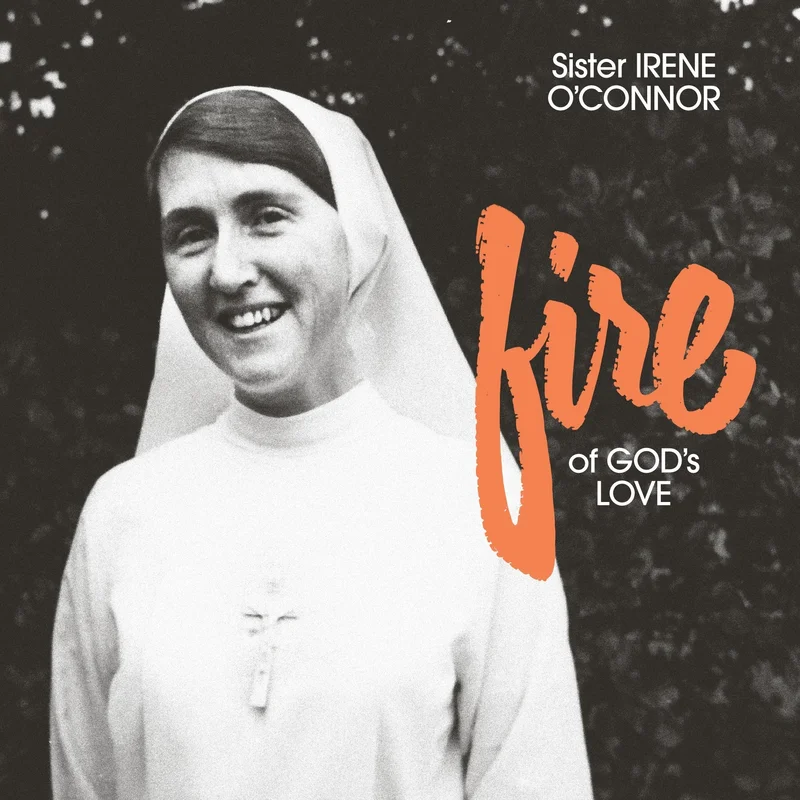 SISTER IRENE O'CONNOR - Fire Of God's Love (Reissue) - LP - Fire Colour Vinyl [NOV 14]