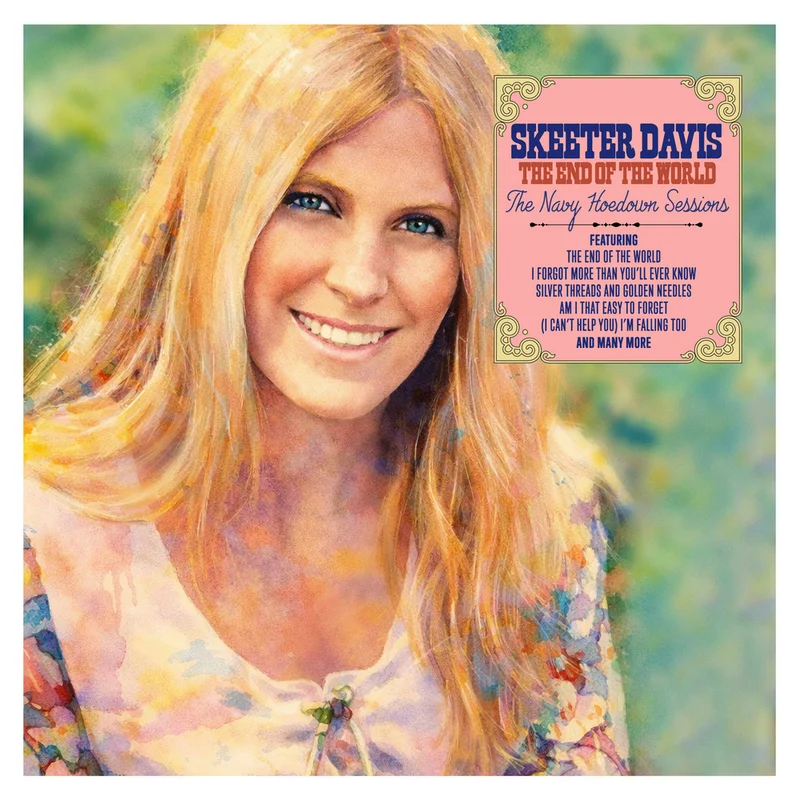 Skeeter Davis - The End of the World: The Navy Hoedown Sessions [RSD 2026]