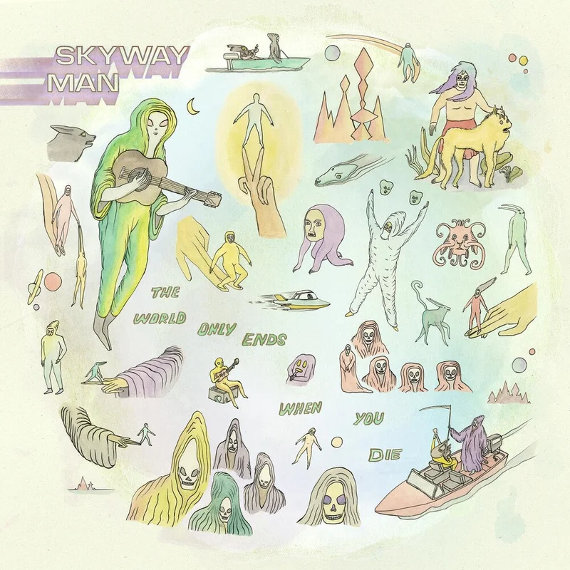 Skyway Man - The World Only Ends When You Die [Indie Exclusive Limited Edition Shimmering Void LP]