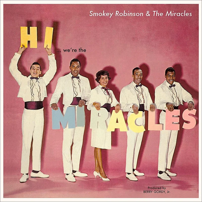 SMOKEY ROBINSON & THE MIRACLES - Hi We're The Miracles - LP - 180g Vinyl [APR 10]