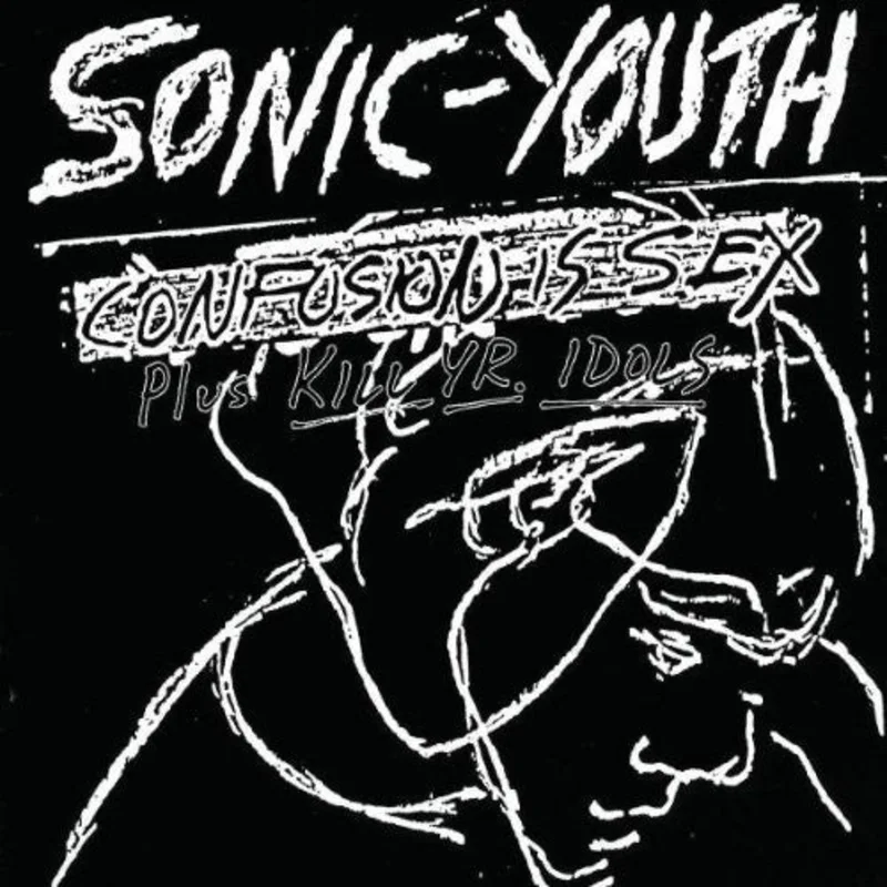 Sonic Youth - Confusion Is Sex - LP