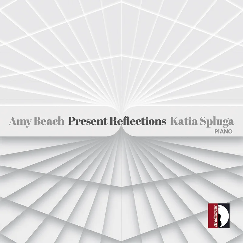Spluga / Beach - Amy Beach: Present Reflections [CD]