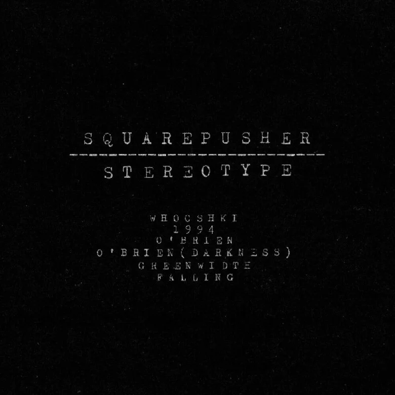 Squarepusher - Stereotype [LP]