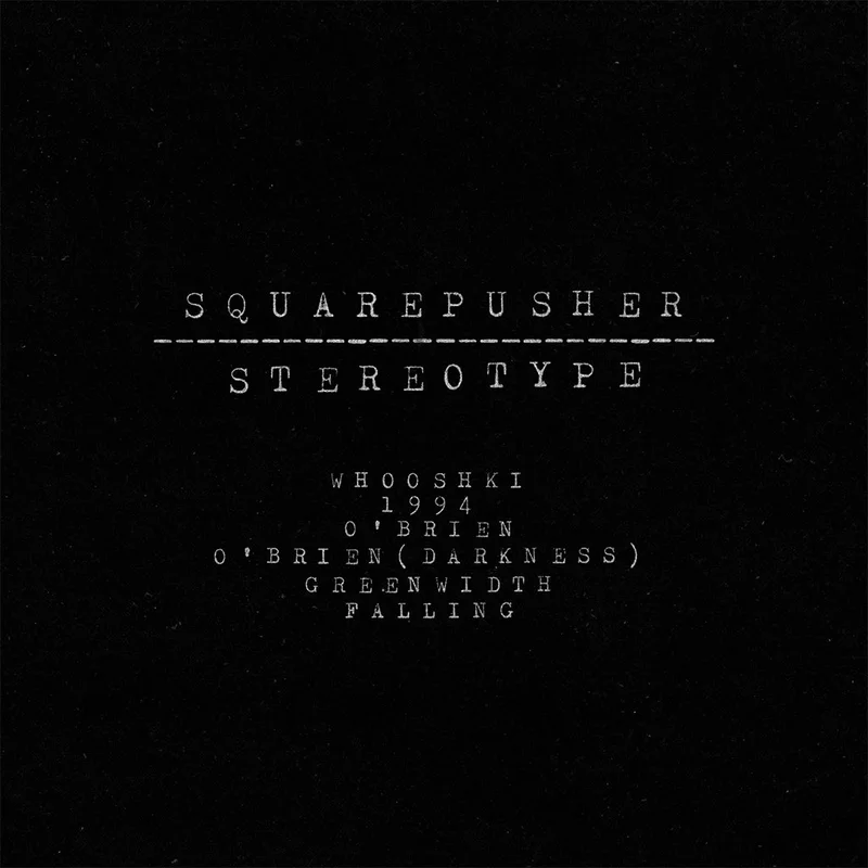 SQUAREPUSHER - Stereotype (Remastered) - 2LP - Vinyl