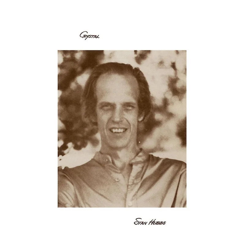STAN HUBBS - Crystal (Reissue) - LP - Black Vinyl [JAN 16]