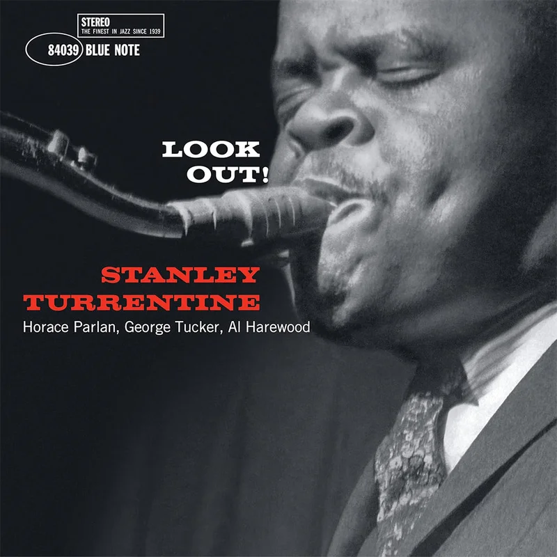 STANLEY TURRENTINE - Look Out! (Blue Note Classic Vinyl Series) - LP - 180g Vinyl