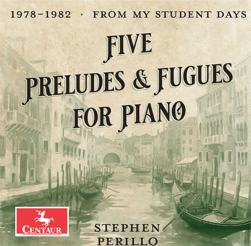 Stephen Perillo - Five Preludes & Fugues For Pno [CD]