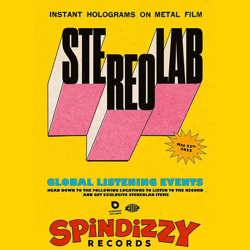 STEREOLAB - Listening Party - Instant Holograms On Metal Film - MAY 23rd