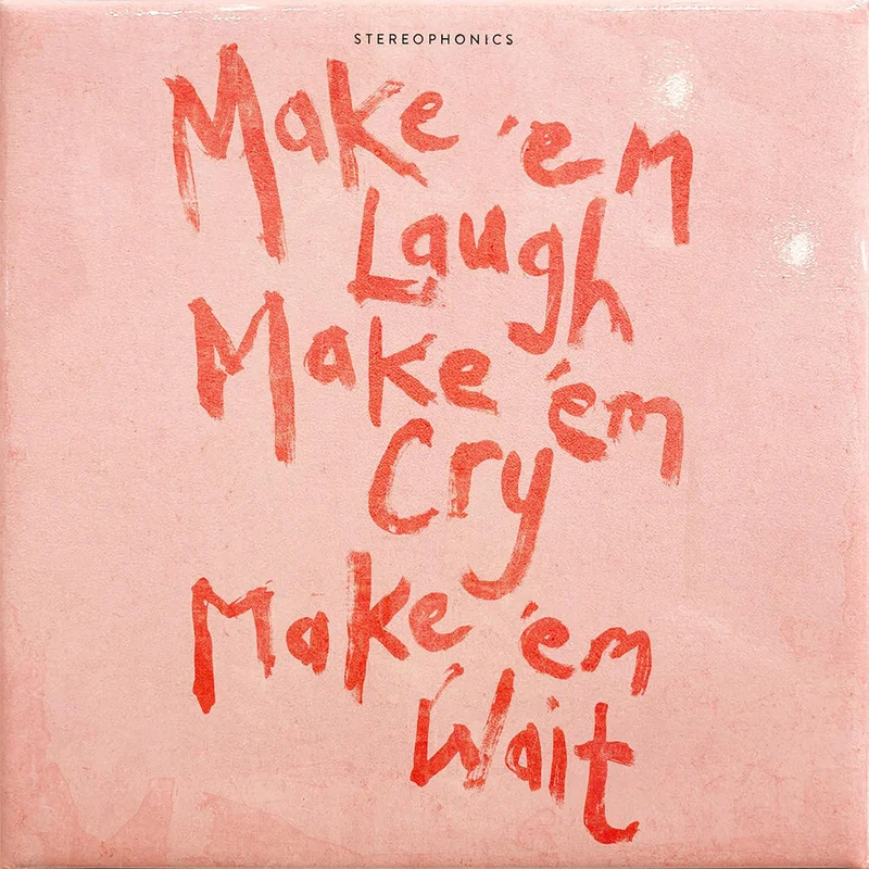 STEREOPHONICS - Make em Laugh, Make em Cry, Make em Wait - LP - Recycled Black Vinyl