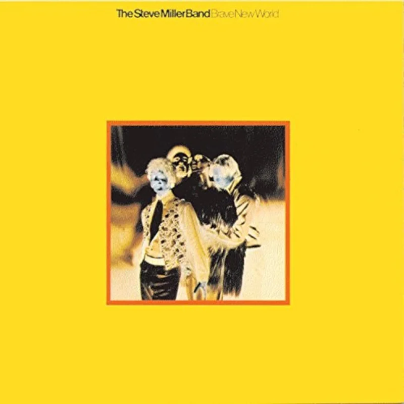 Steve Miller Band - Brave New World - LP