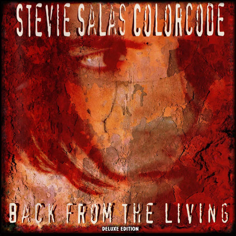 Stevie Salas - Back From The Living [Deluxe]