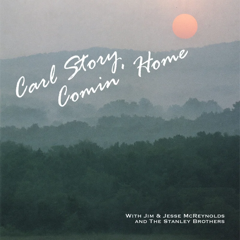 Story, Carl / McReynolds, Jim - Comin' Home [CD]