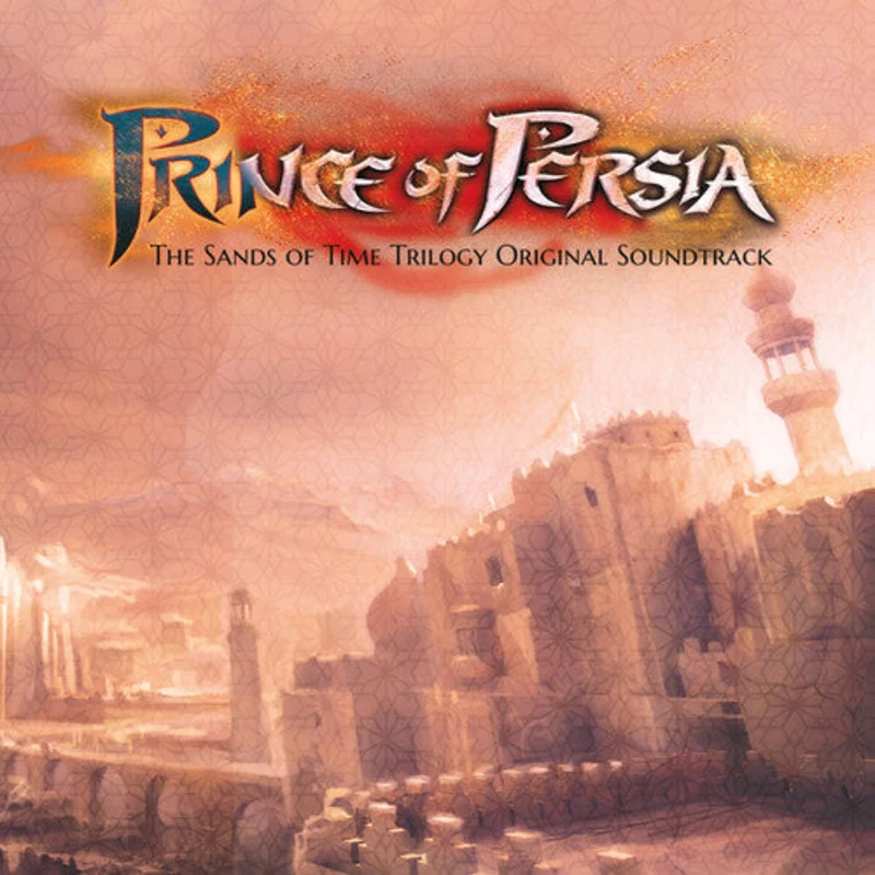 Stuart Chatwood - Prince Of Persia: Sands Of Time Trilogy (Original Soundtrack)