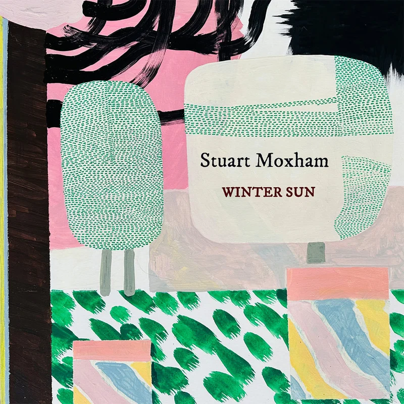 STUART MOXHAM - Winter Sun - LP - Black Vinyl [FEB 13]