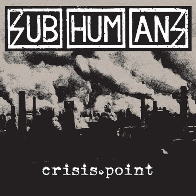 Subhumans - Crisis Point - LP