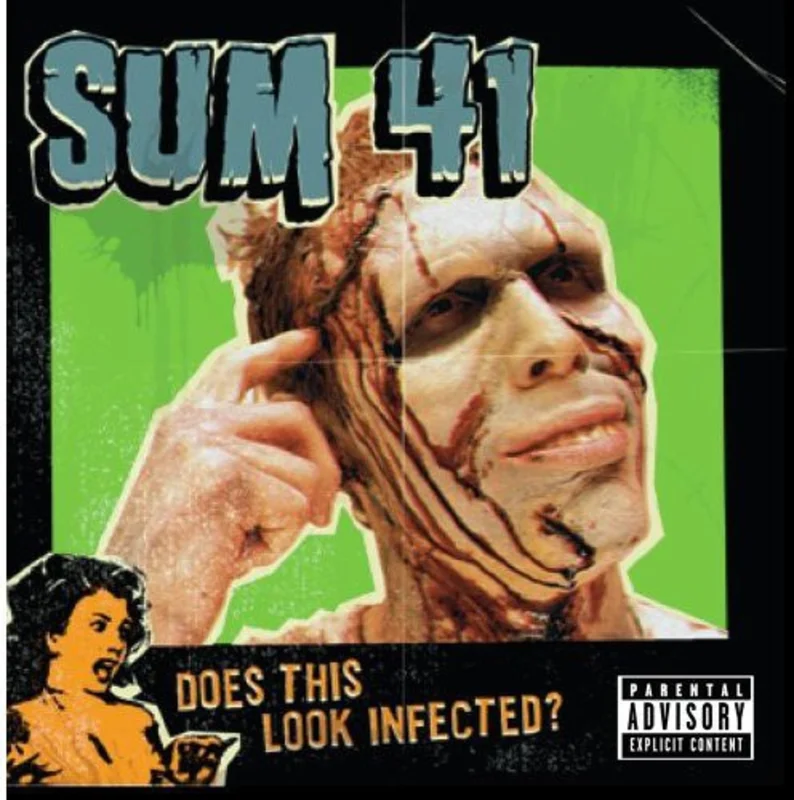 Sum 41 - Does This Look Infected [CD]