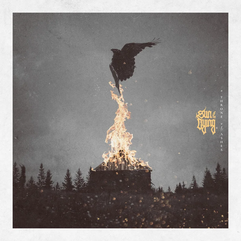 Sun of the Dying - Throne Of Ashes [LP]