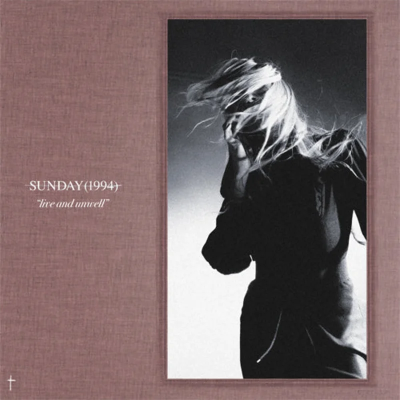 SUNDAY (1994) - Live and Unwell - 1LP - Transparent Vinyl [Record Store Day 2026]
