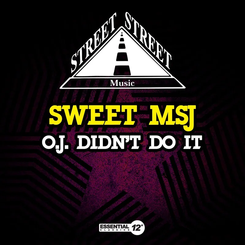 Sweet Msj - O.J. Didn't Do It [CD]