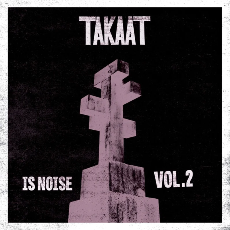 Takaat - Is Noise Vol. 2 (10in) [LP]