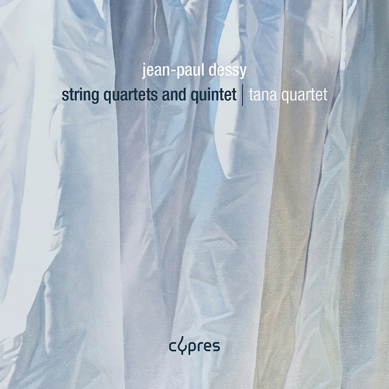 Tana Quartet - Jean-Paul Dessy: Str Qrts & Quintet [CD]