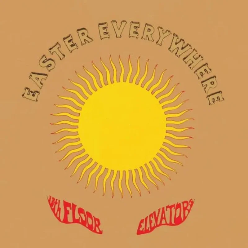 The 13th Floor Elevators - Easter Everywhere - LP