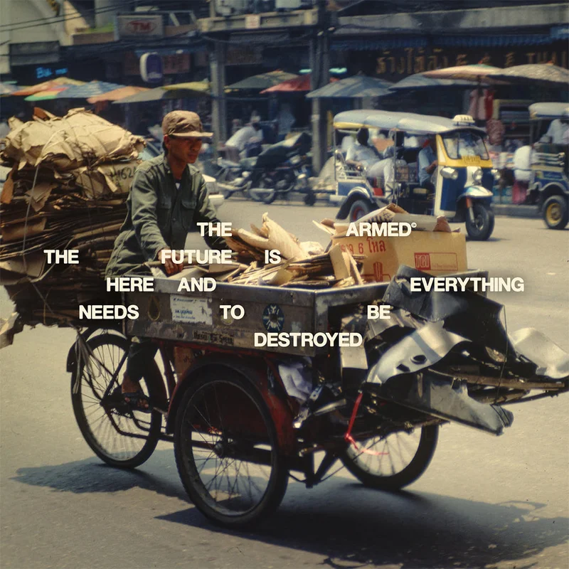 THE ARMED - The Future Is Here And Everything Needs To Be Destroyed - LP - Black Vinyl [AUG 1]