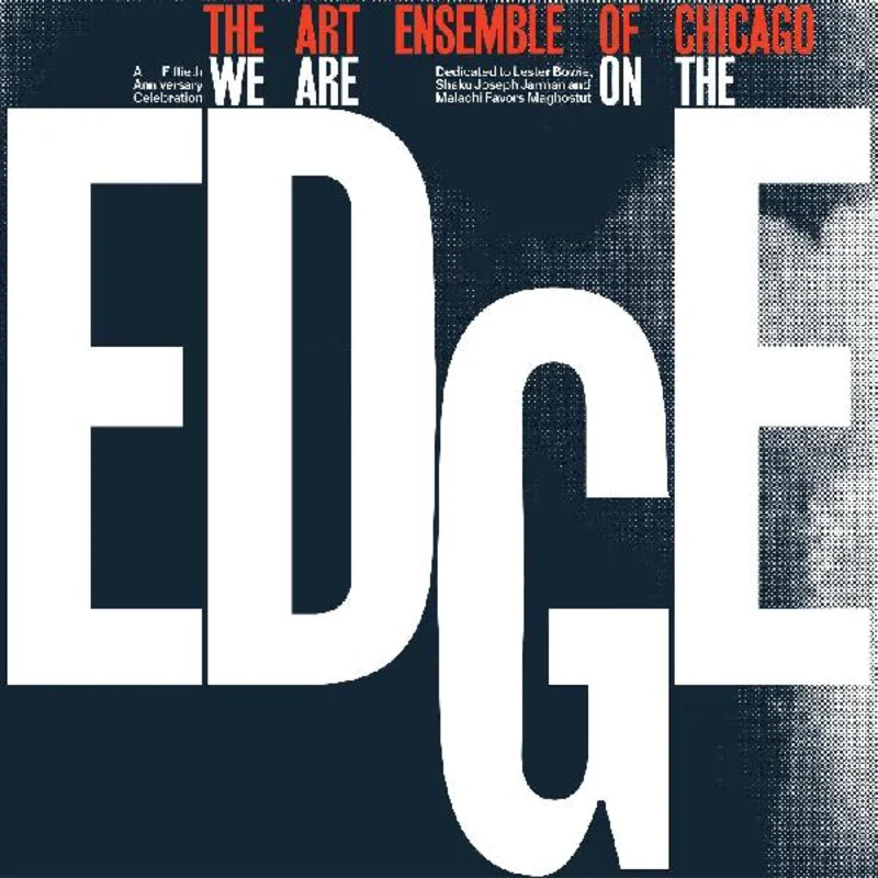 The Art Ensemble Of Chicago - We Are On The Edge - LP