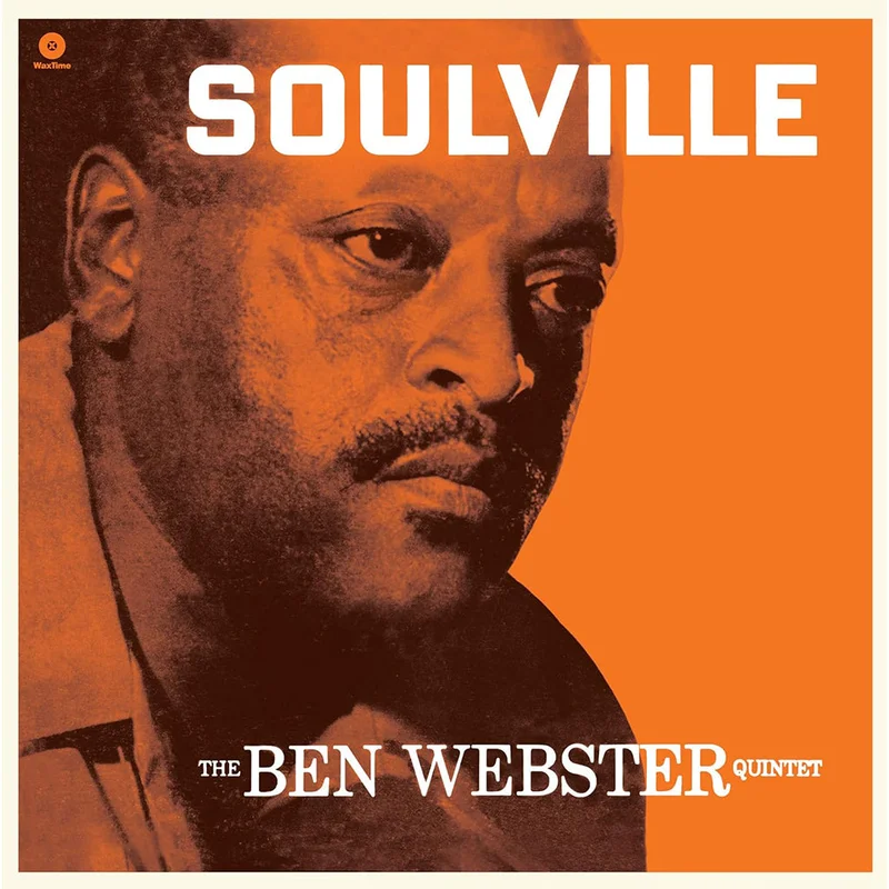 THE BEN WEBSTER QUINTET - Soulville (Reissue) - LP - 180g Vinyl