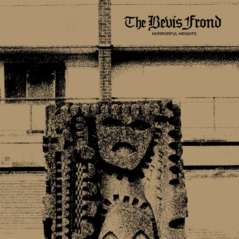 THE BEVIS FROND - Horrorful Heights - 2LP - Gatefold Black Vinyl [APR 3]