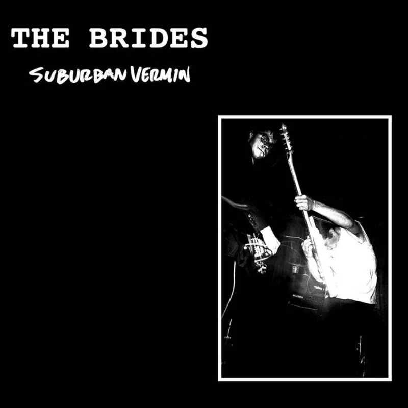 The Brides - Suburban Vermin