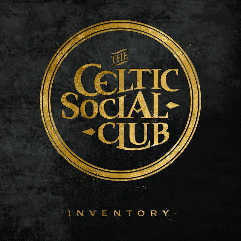 THE CELTIC SOCIAL CLUB - Inventory - 2LP - Vinyl