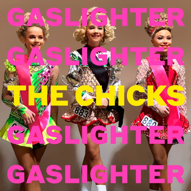 The Chicks - Gaslighter [CD]