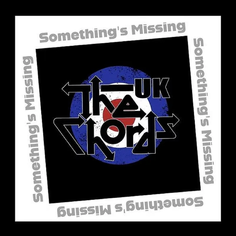 THE CHORDS UK - Something's Missing (w/ Poster insert) - 7'' - Vinyl