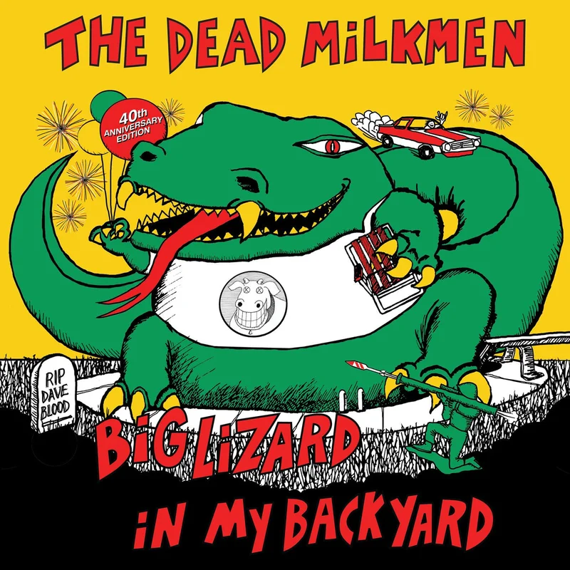 The Dead Milkmen - Big Lizard In My Backyard (40Th Anniversary Edition)  (Vinyl LP) PRE-ORDER