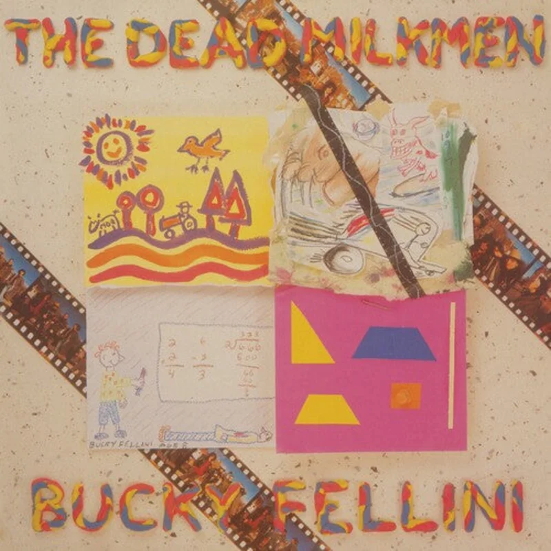 The Dead Milkmen - Bucky Fellini [RSD2024]