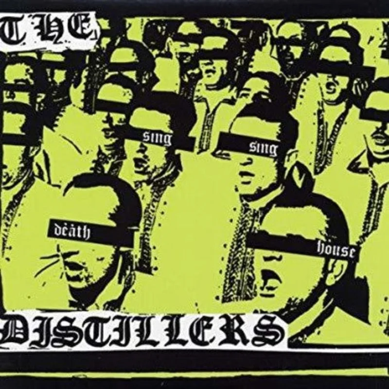 The Distillers - Sing Sing Death House [LP]