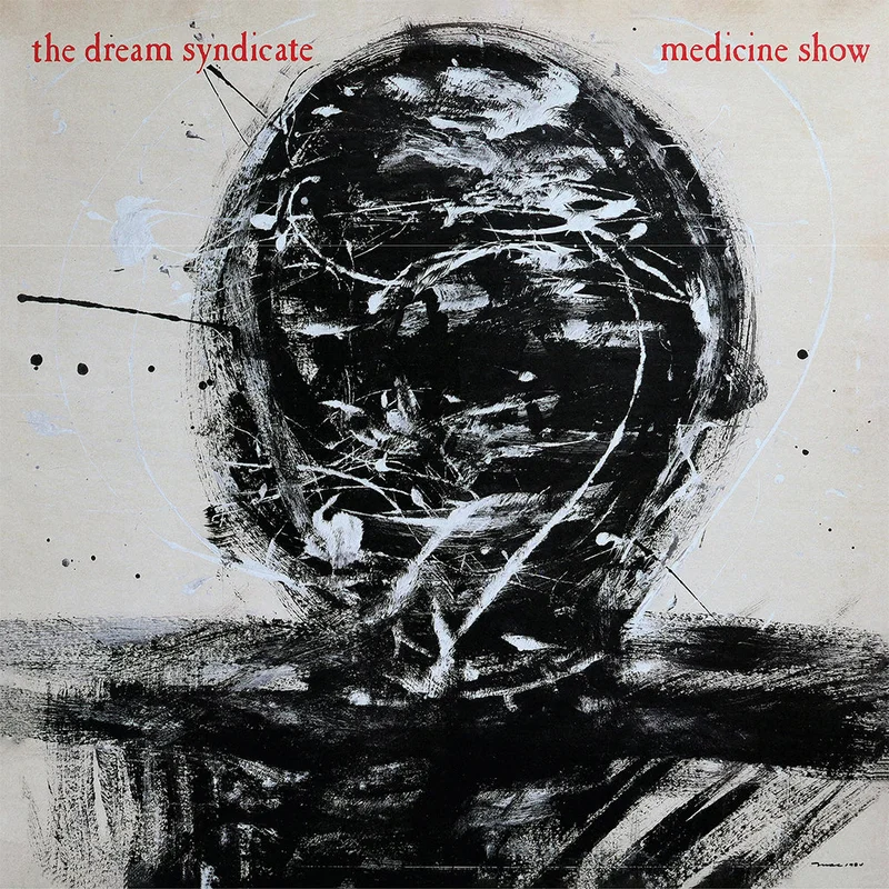 THE DREAM SYNDICATE - Medicine Show (Reissue) - LP - Vinyl