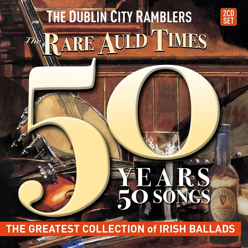 THE DUBLIN CITY RAMBLERS - 50 Years 50 Songs - 3CD