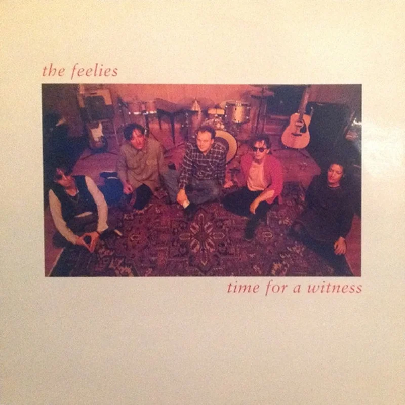 THE FEELIES - Time For A Witness (Reissue)