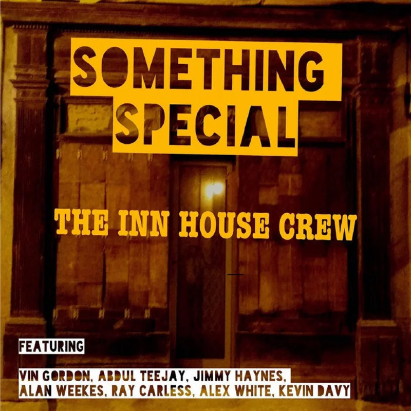 THE INN HOUSE CREW - Something Special - LP Vinyl