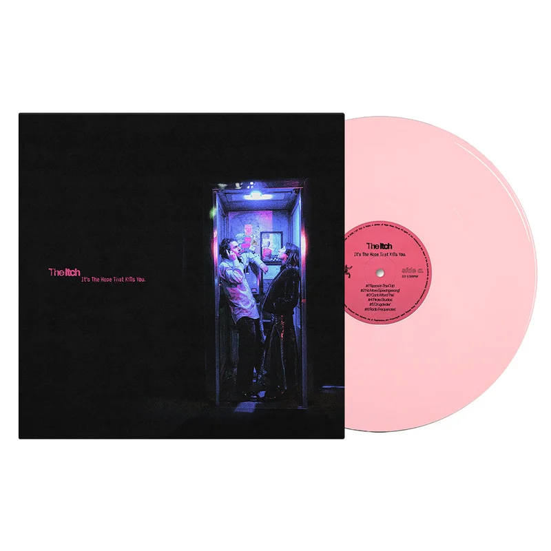THE ITCH - Its The Hope That Kills You - LP - Pink Vinyl [APR 10]