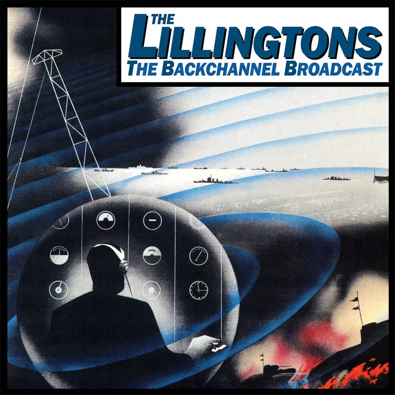 THE LILLINGTONS - The Backchannel Broadcast (Repress) - LP - Vinyl