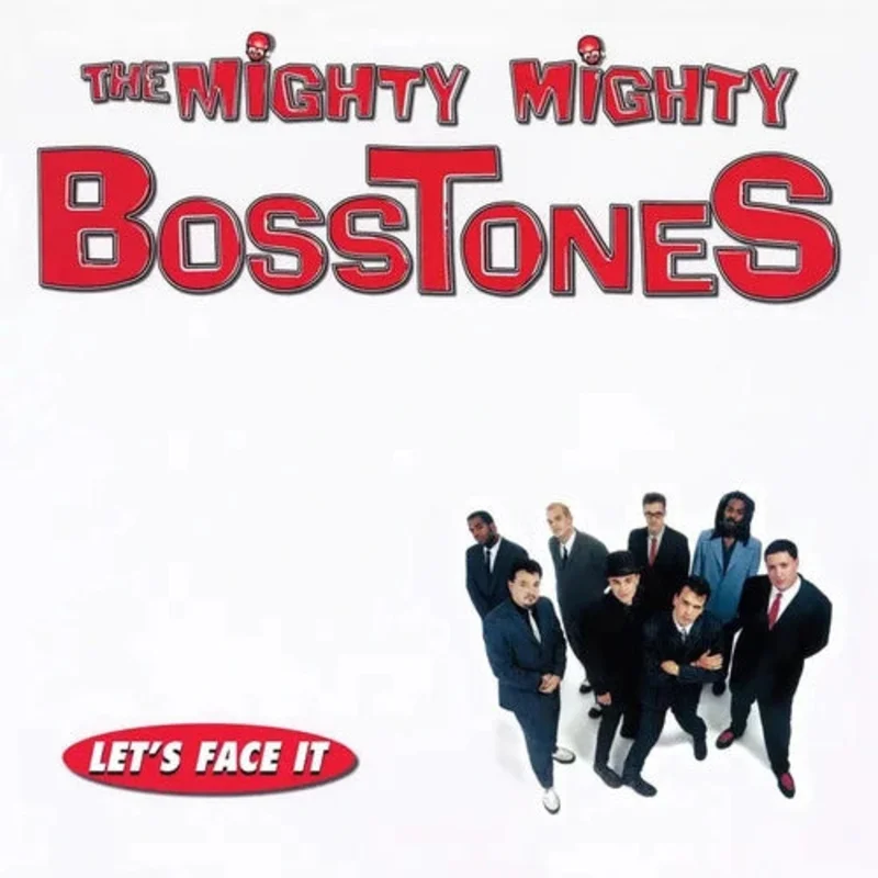 The Mighty Mighty Bosstones - Let's Face It - LP