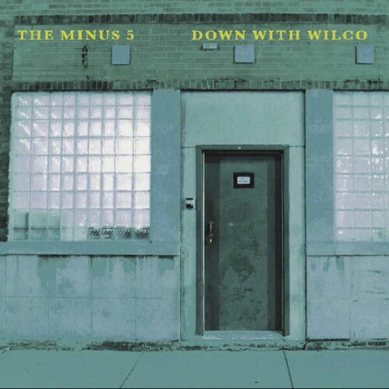 The Minus 5 - Down With Wilco [BFRSD2024]