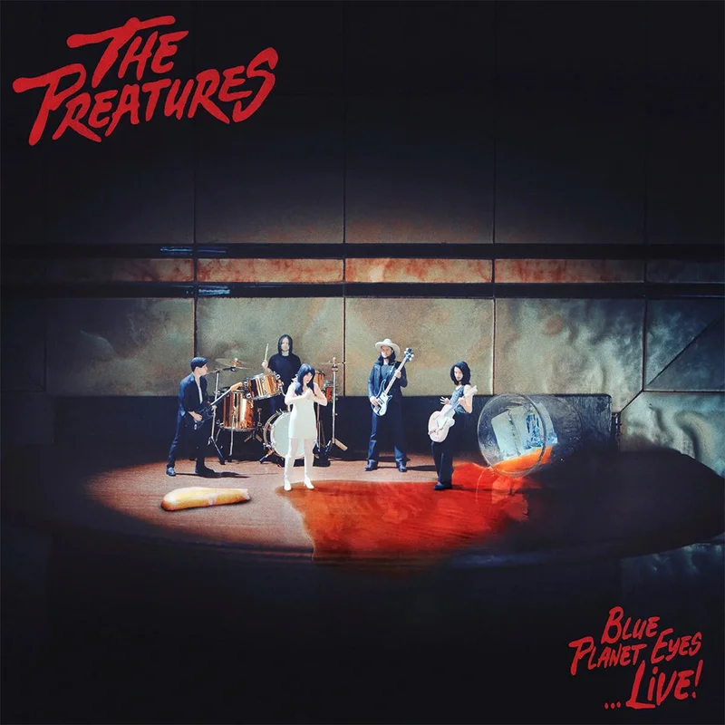 THE PREATURES - Blue Planet Eyes... LIVE! - 2LP - Black Vinyl [JAN 30]